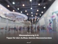 Aufbau deines Messestandes